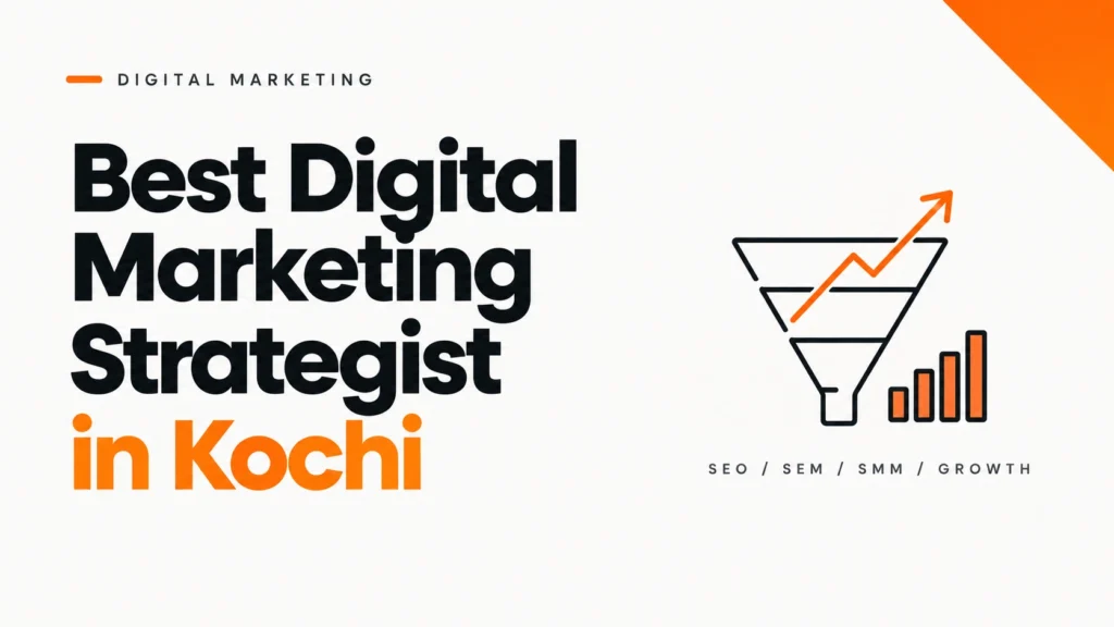 Best Digital Marketing Strategist in Kochi