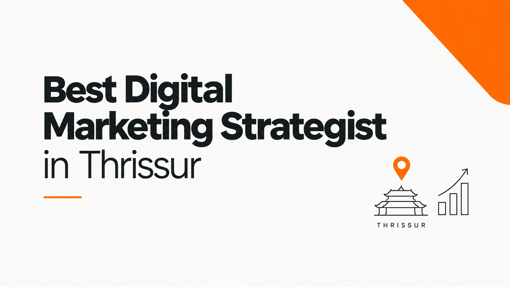 Best Digital Marketing Strategist in Thrissur