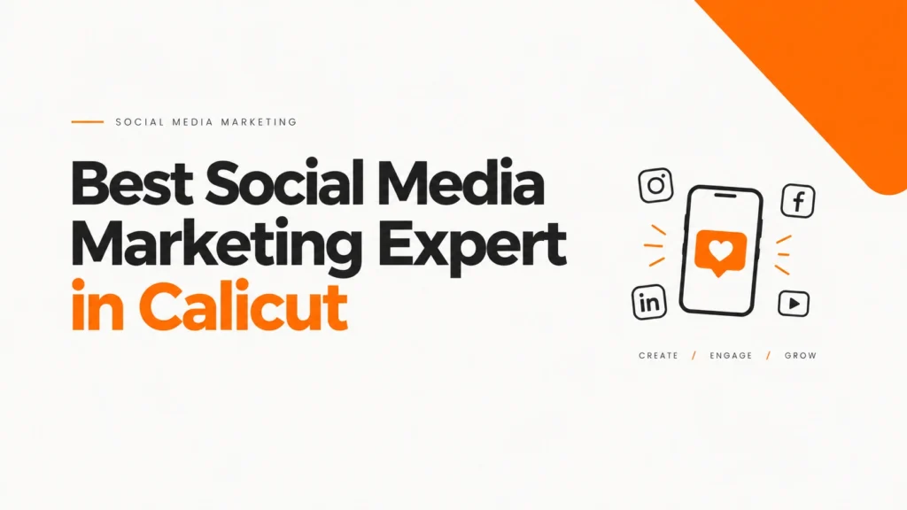 Best Social Media Marketing Expert in Calicut