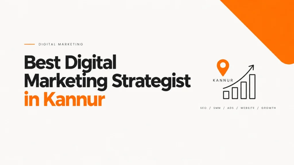 best digital marketing strategist in kannur